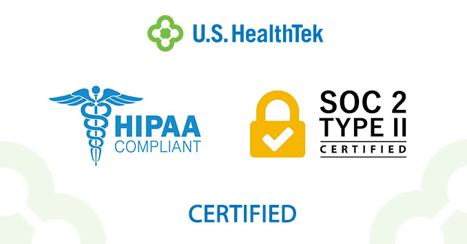 U.S. HealthTek Earns HIPAA and SOC2 Certification